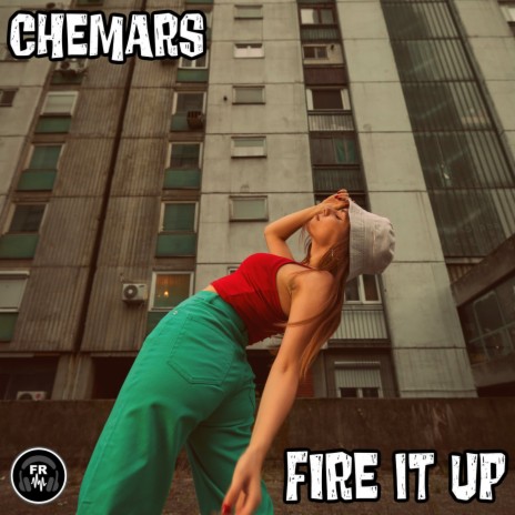 Fire It Up | Boomplay Music