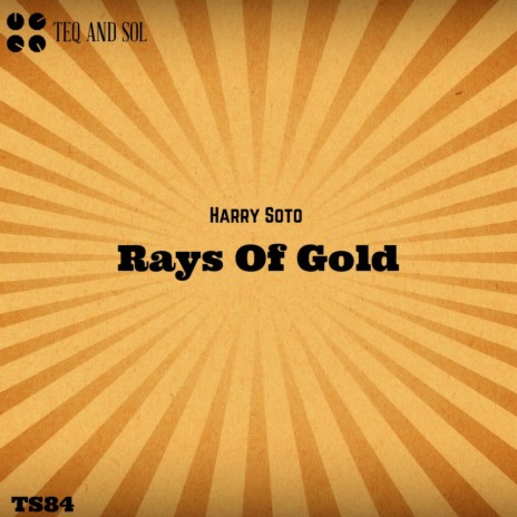 Rays of Gold (Harry Soto Remix)