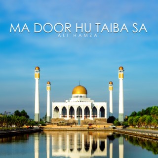 Ma Door Hu Taiba Sa