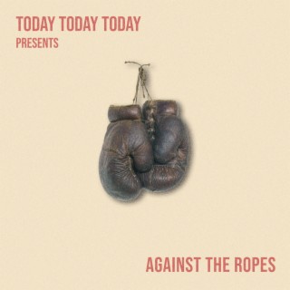 Against the Ropes lyrics | Boomplay Music