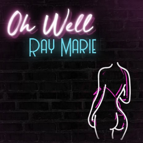 Oh Well | Boomplay Music