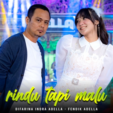 Rindu Tapi Malu ft. Fendik Adella | Boomplay Music