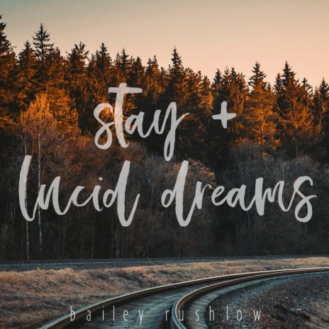 Stay + Lucid Dreams | Boomplay Music