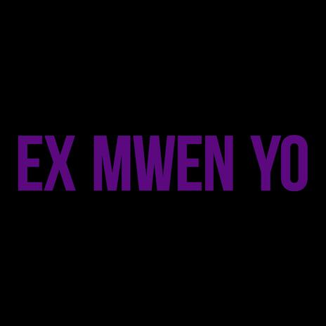 Ex Mwen Yo ft. Orphelin