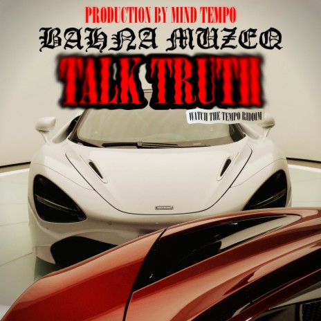 Talk Truth | Boomplay Music