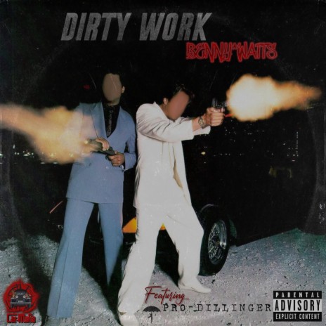 Dirty Work ft. Pro Dillinger | Boomplay Music