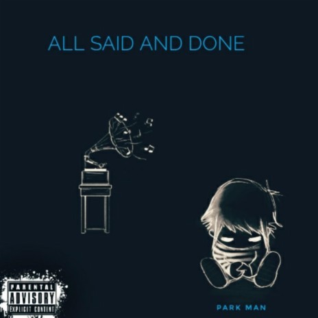 All said and done | Boomplay Music