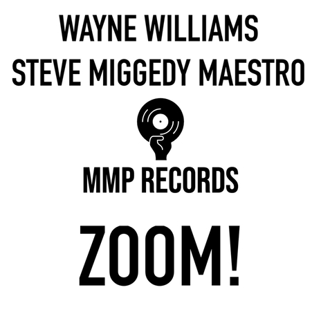 ZOOM! (Wayne & Miggedy's Dizko Radio Edit) ft. Steve Miggedy Maestro | Boomplay Music