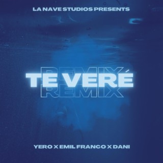 Te Veré (Remix)