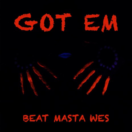 Got Em ft. Beat Masta Wes | Boomplay Music