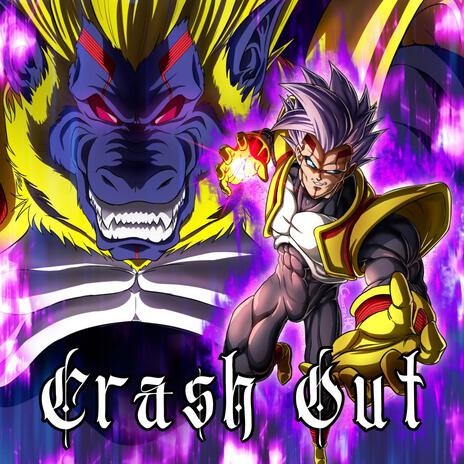 CRASH OUT | Boomplay Music