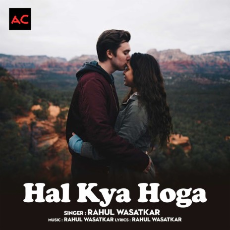 Hal Kya Hoga | Boomplay Music