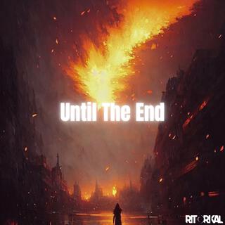 Until The End (Short Version)