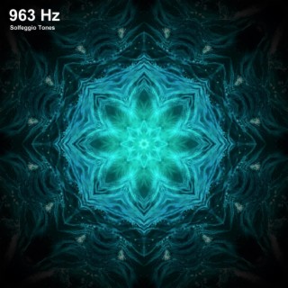 963 Hz Solfeggio Frequencies