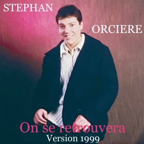 On se retrouvera (version 1999) | Boomplay Music