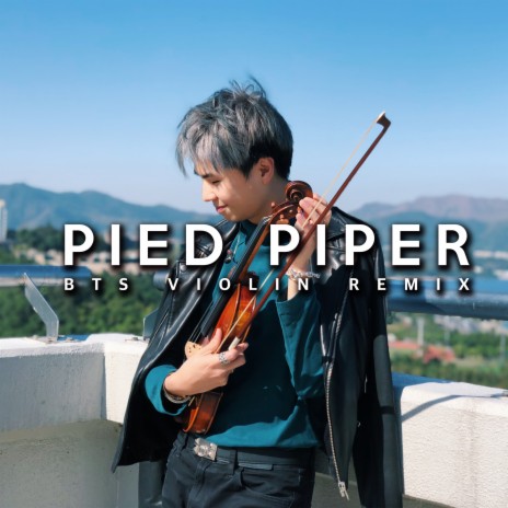 Pied Piper (Violin Remix) | Boomplay Music