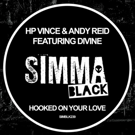 Hooked On Your Love (Radio Edit) ft. Andy Reid & Divine