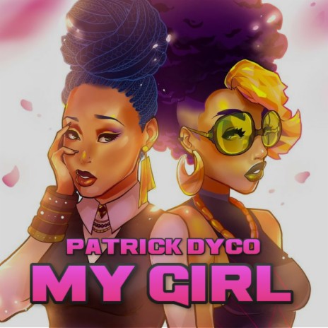 My Girl | Boomplay Music