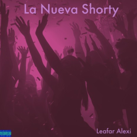 La Nueva Shorty | Boomplay Music