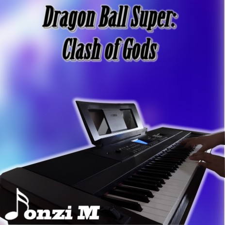 Clash of Gods (From Dragon Ball Super) | Boomplay Music