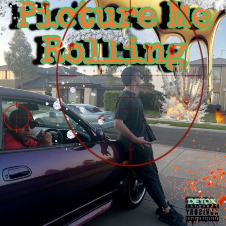 Picture Me Rolling | Boomplay Music