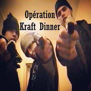 Opération Kraft Dinner