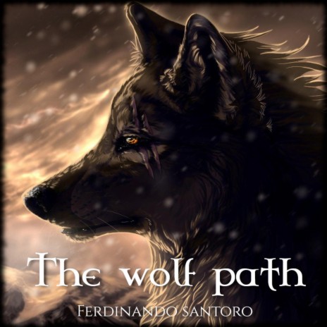 The wolf path | Boomplay Music