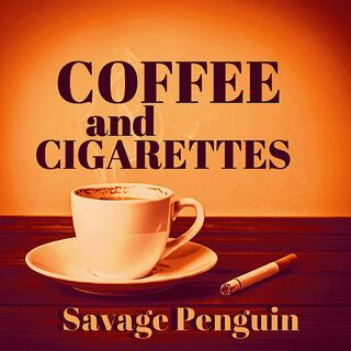 coffee and cigarettes