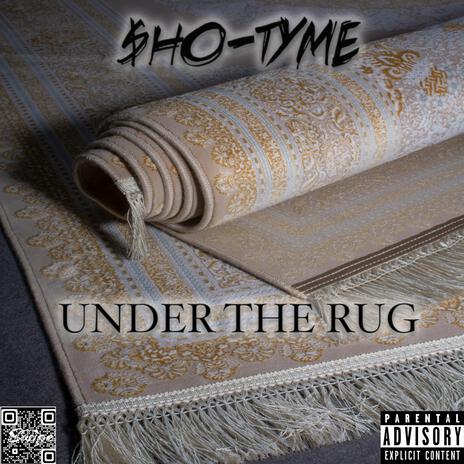 Under The Rug | Boomplay Music