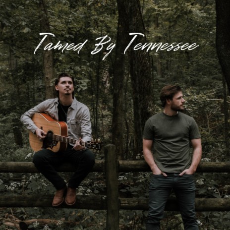 Tamed By Tennessee ft. Chris Andreucci | Boomplay Music