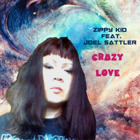 Crazy Love ft. Joel Sattler | Boomplay Music