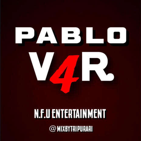 Pablo V4R | Boomplay Music