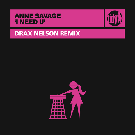 I Need U (Drax Nelson Remix)