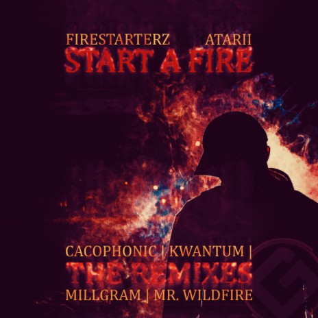 Start A Fire (Millgram Remix) ft. Atarii | Boomplay Music