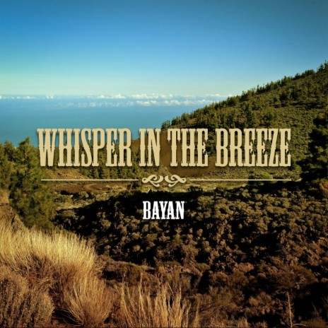 Whisper in the Breeze | Boomplay Music