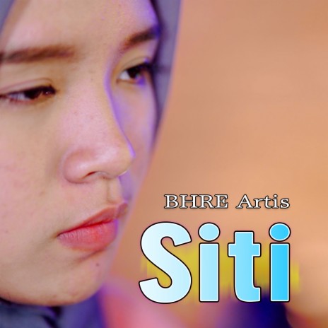 Siti | Boomplay Music