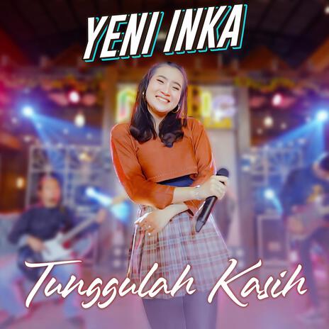 Tunggulah Kasih | Boomplay Music