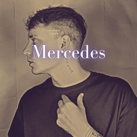 Mercedes | Boomplay Music