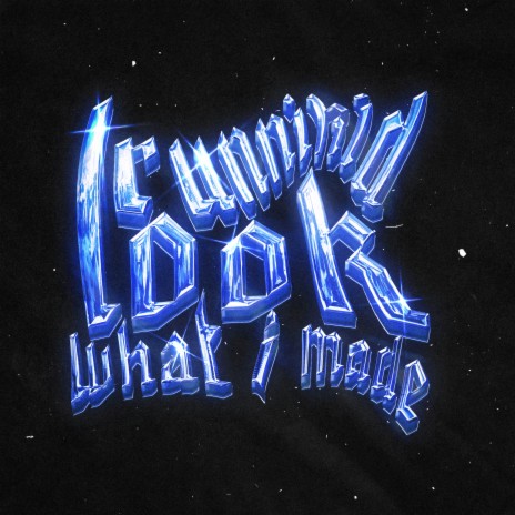 Look What I Made | Boomplay Music