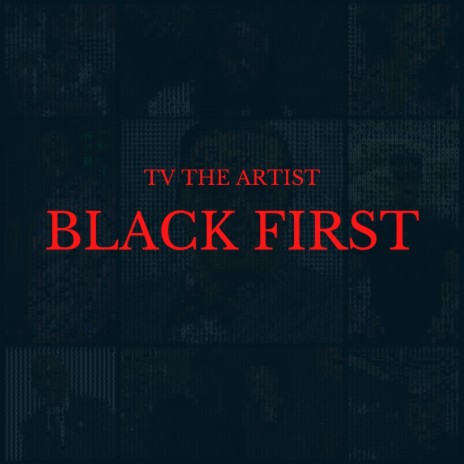 Black First | Boomplay Music