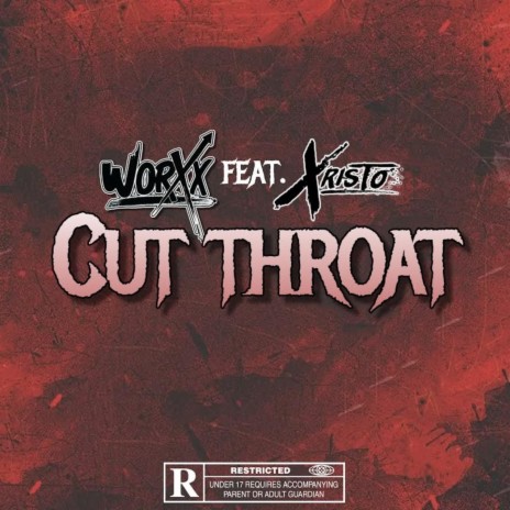 CutThroat ft. Xristo | Boomplay Music