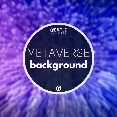 Metaverse Background | Boomplay Music
