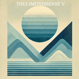 The Limited Sense V