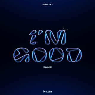 I'm Good (Blue) lyrics | Boomplay Music