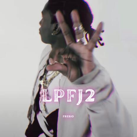 LPFJ2 (Dembow Version) | Boomplay Music