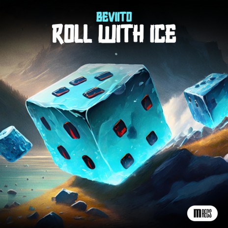 Roll with Ice | Boomplay Music