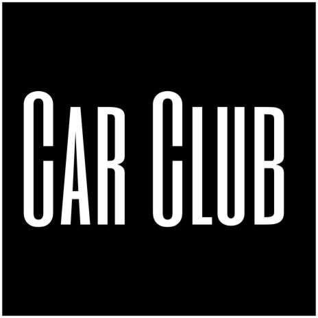 Car Club | Boomplay Music