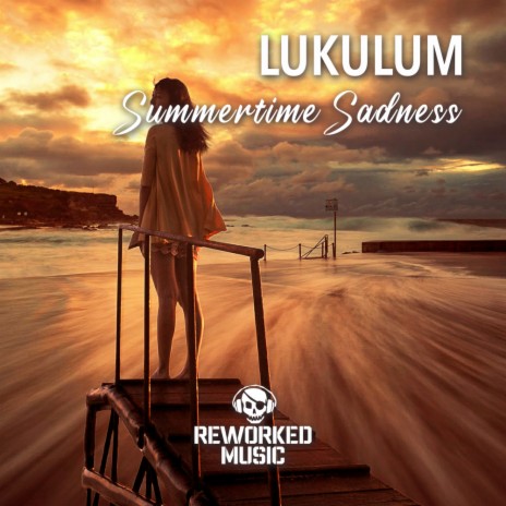 Summertime Sadness (Christian Desnoyers Remix)