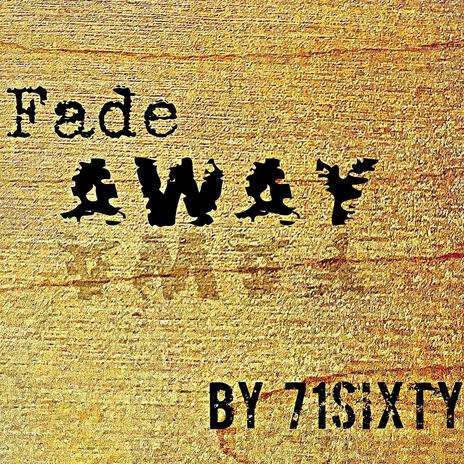 FADE AWAY | Boomplay Music