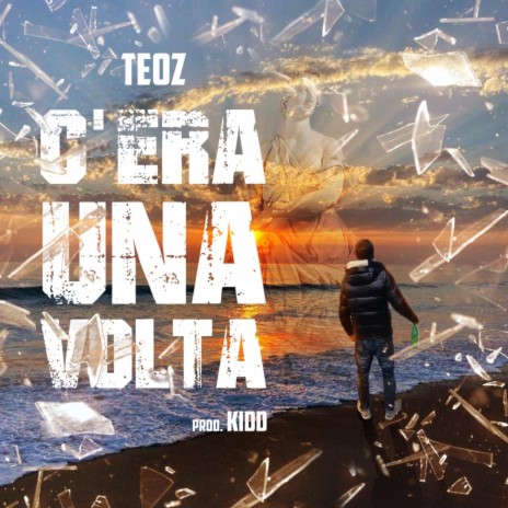 C'era una volta